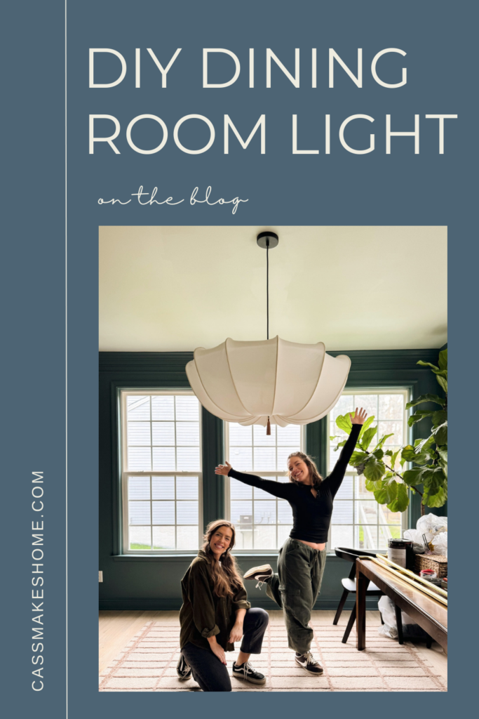 DIY Dining Room Light - Cass Makes Home